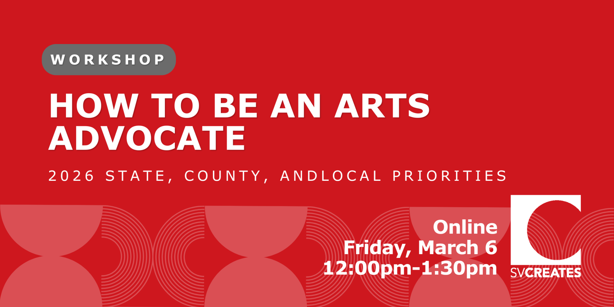 How to Be an Arts Advocate: 2026 State, County, and Local Priorities ...